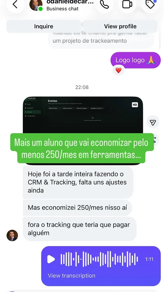 Mensagem do aluno Daniel: fez CRM e tracking numa tarde e diz que economizou 250 por mês em ferramentas